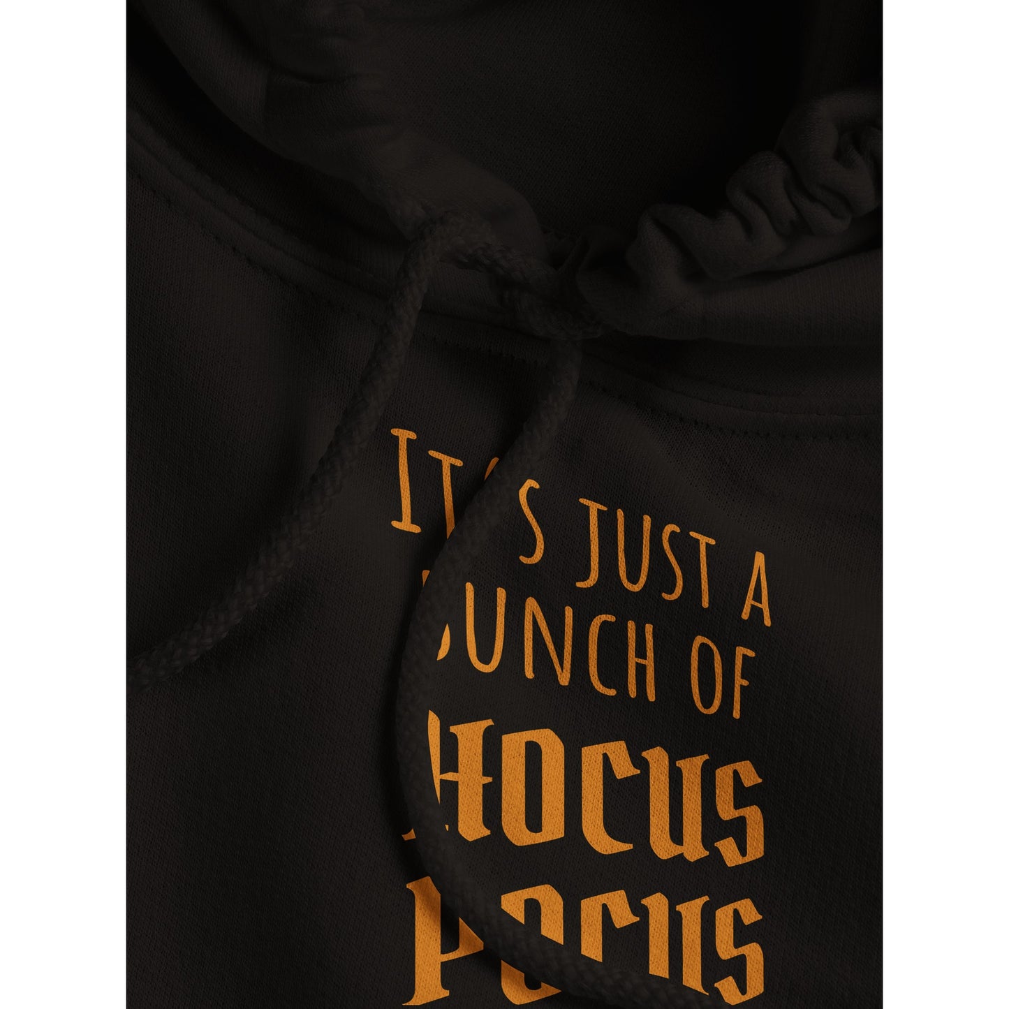 "It's Just a Bunch of HOCUS POCUS" Hoodie