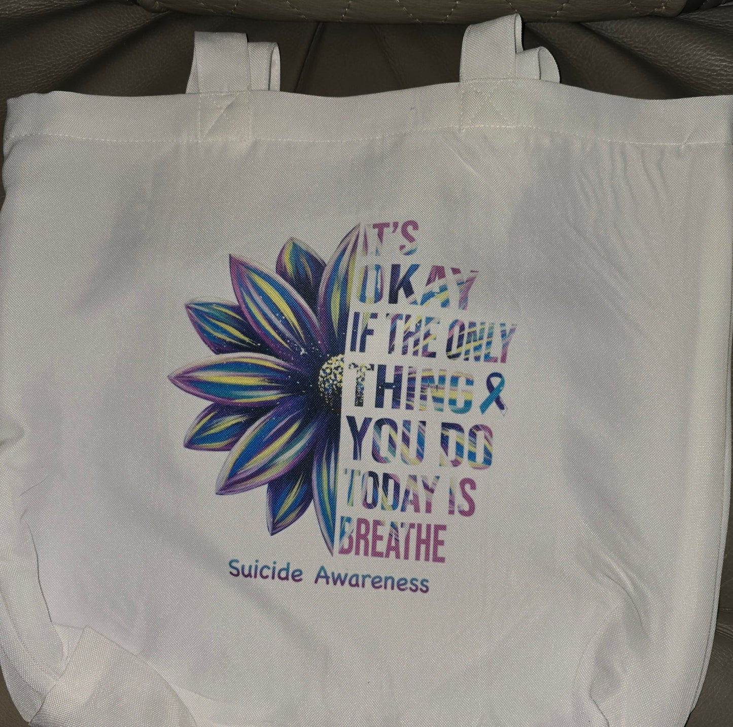 Just breathe -Suicide Prevention Awareness tote